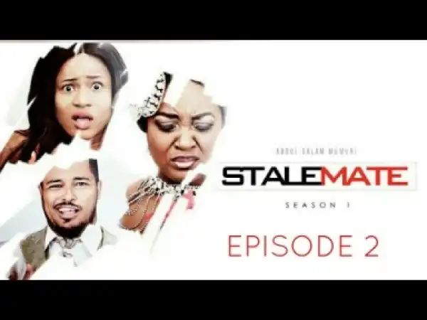 Video: Stalemate (SEASON 1 EPISODE 2)